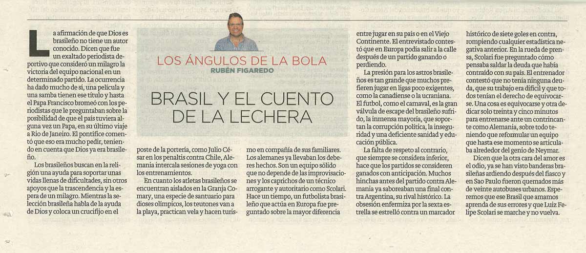 Brasil y el cuento de la lechera - originariamente publicado en El Comercio, el 09.07.14. (Artículo escaneado de la versión imprenta en el periódico El Comercio.