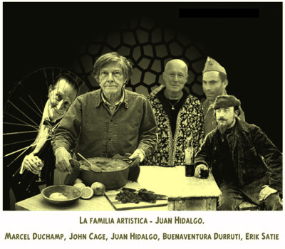 La familia artística - Juan Hiladgo: Marcel Duchamp, John Cage, Juan Hidalgo, Buenaventura Durruti, Erik Satie
