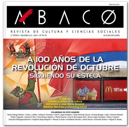 ÁBACO 91-92. A 100 años de la Revolución de Octubre. Siguiendo su estela