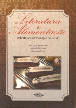 Rubén Figaredo - Literatura e Alimentação. Delicatéssen na formação em saúde, ISBN: 978857273676
