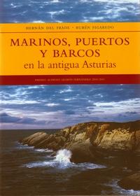 Rubén Figaredo - Marinos, puertos y barcos en la antigua Asturias